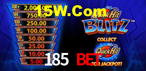 185 Bet